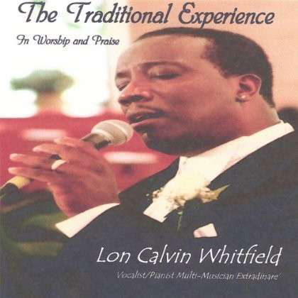 Cover for Lon Calvin Whitfield · Traditional Experience (CD) (2006)