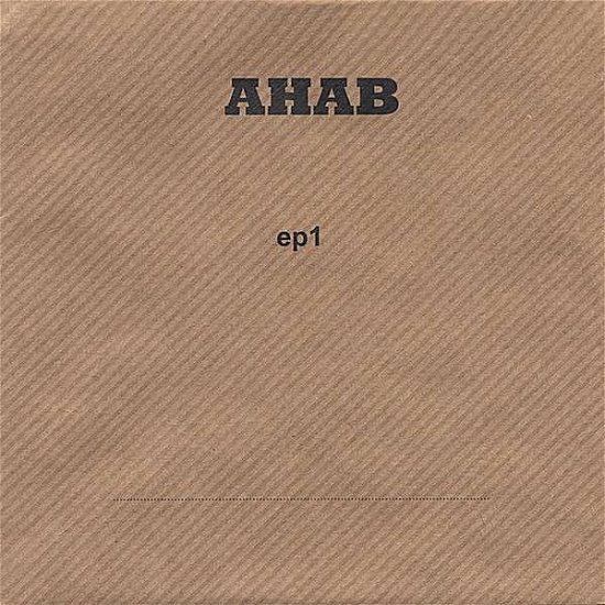 E.p 1 - Ahab - Musik -  - 0634479510175 - 15. März 2007