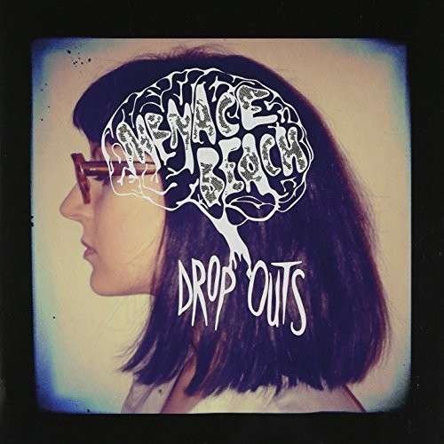Cover for Menace Beach · Drop Outs / Tastes Like Medecine (7&quot;) (2013)