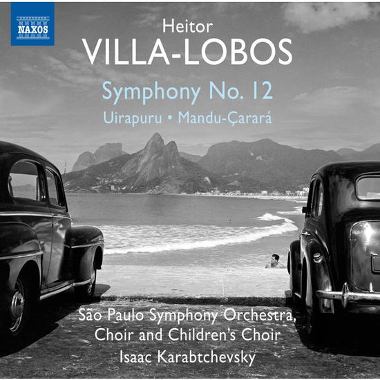 Cover for Villa-lobos / Sao Paulo Symphony Choir &amp; Children · Symphony No. 12 - Uirapuru - Mandu-carara (CD) (2015)