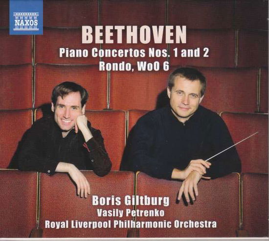 L.V. Beethoven: Piano Concertos Nos. 1 And 2 / Rondo. Woo 6 - Giltburg / Rlpo / Petrenko - Muziek - NAXOS - 0747313415175 - 11 oktober 2019