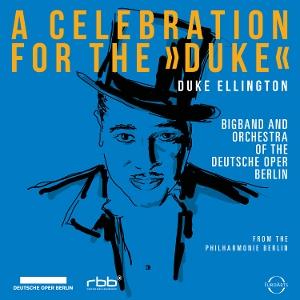 Cover for Bigband der Deutschen Oper Ber · A Celebration for the Duke (CD) (2025)