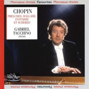 Cover for Gabriel Tacchino · Preludes Ballade Fantaisie et Sch (CD) (2009)