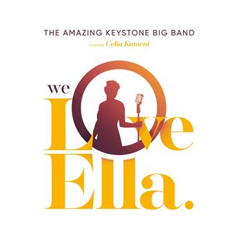 The Amazing Keystone Big Band · We Love Ella (CD) (2018)