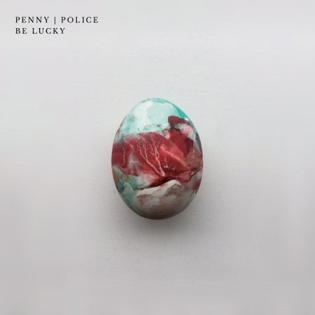 Cover for Penny Police · Be Lucky (LP) (2019)