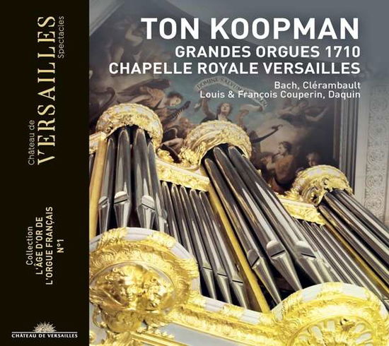 Grandes Orgues 1710 - Ton Koopman - Musique - CHATEAU DE VERSAILLES - 3770011431175 - 6 décembre 2019