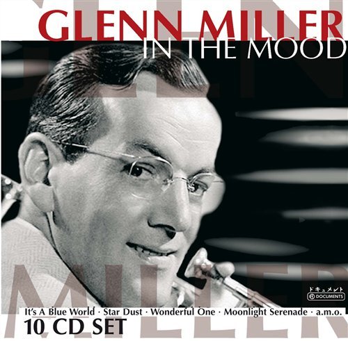 In the Mood - Glenn Miller - Musik - MEMBRAN - 4011222229175 - 19. august 2011