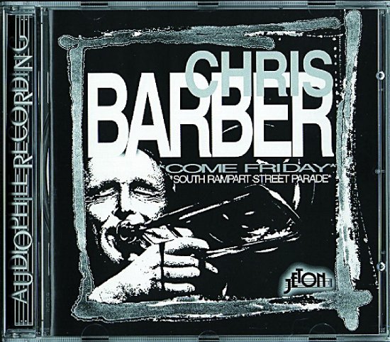 Cover for Chris Barber · Come Friday (CD) (2000)
