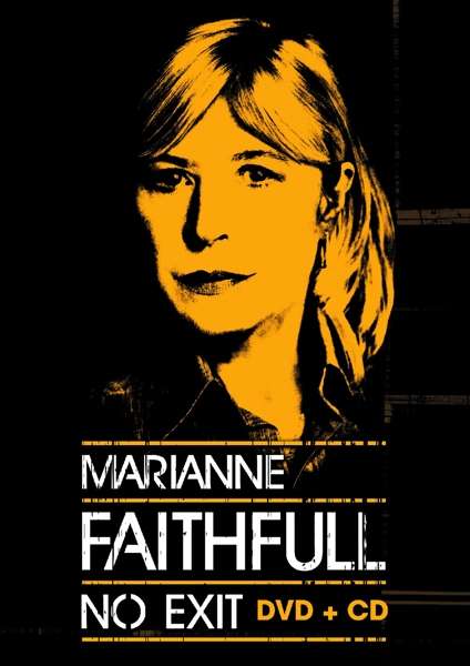 No Exit - Marianne Faithfull - Filmes - EARMUSIC - 4029759115175 - 7 de outubro de 2016