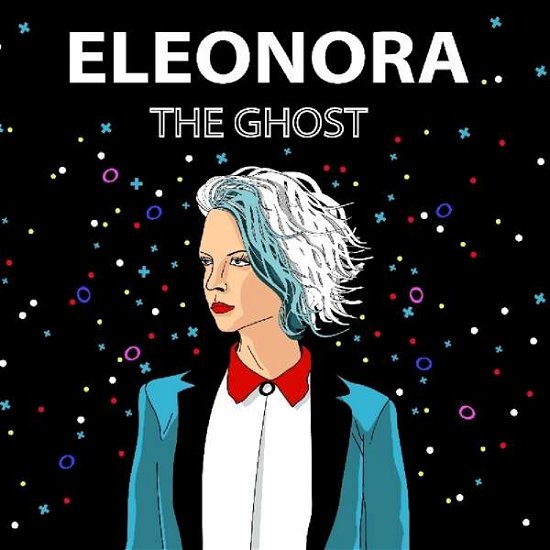 Cover for Eleonora · The Ghost (CD) (2020)