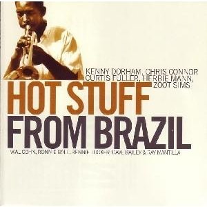 Hot Stuff From Brazil - Dorham, Kenny / Chris Conno - Musiikki - JAZZWERKSTATT - 4250079712175 - maanantai 9. toukokuuta 2016