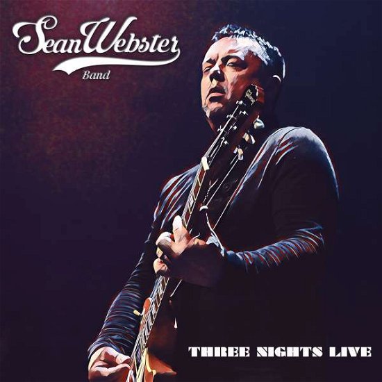 Cover for Sean Webster · Sean Webster - Three Nights Live (CD) (2022)