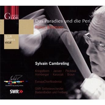 Cover for Robert Schumann (1810-1856) · Das Paradies und die Peri op.50 (CD)