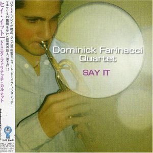 Cover for Dominick Farinacci · Say It (CD) (2006)