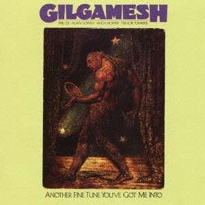 Cover for Gilgamesh · Another Fine Tune You've Got Me into (CD) [Japan Import edition] (2017)