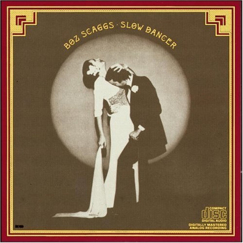 Cover for Boz Scaggs · Slow Dancer (CD) [Remastered edition] (2005)