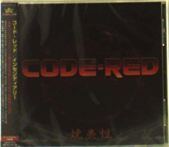 Cover for Code Red · Incendiary (CD) [Japan Import edition] (2017)