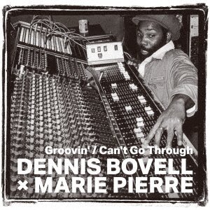 Cover for Dennis Bovell · Groovin`(from The British Core Lovers) / Can`t Go Through (from The British (LP) [Japan Import edition] (2021)