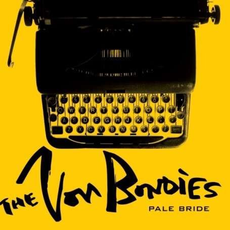 Cover for Von Bondies · Pale Bride (7) (LP)