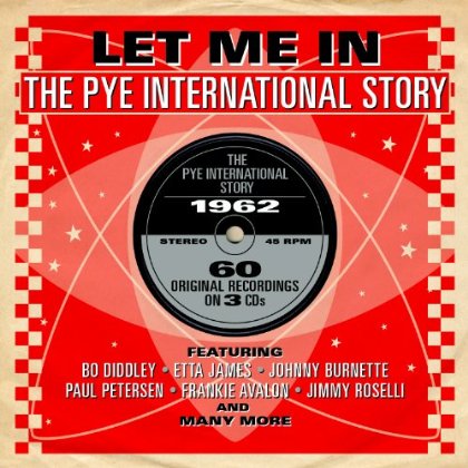 Let Me in the Pye Int Story - Various Various Artists - Music - DISCOVERY RECORDS MUSIC - 5060259820175 - August 13, 2013