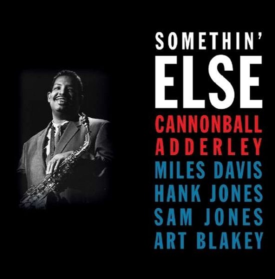 Somethin' Esle (180 G.) - Cannonball Adderley - Musik - Not Now Music - 5060348582175 - 26. august 2016