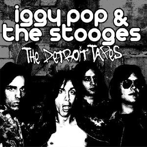 Detroit Tapes - Iggy Pop - Music - STORE FOR MUSIC - 5413992220175 - July 28, 2011
