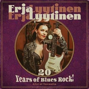 Cover for Erja Lyytinen · 20 Years of Blues Rock! (Live at Tavastia) (Płyta DVD/CD) (2024)