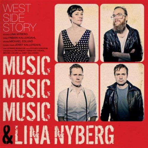 Cover for Musicmusicmusic and Lina Nyberg · West Side Story (CD) (2010)