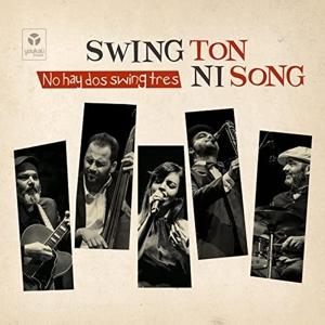 No Hay Dos Swing Tres - Swing Ton Ni Song - Musiikki - YOUKALI MUSIC - 7427251171175 - perjantai 19. toukokuuta 2023