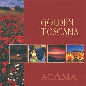 Cover for Acama · Golden Toscana (CD) (2004)