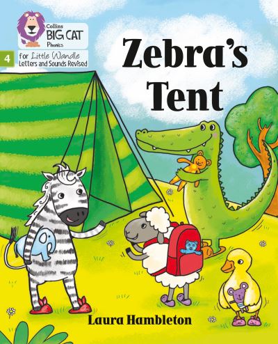 Cover for Laura Hambleton · Zebra's Tent: Phase 4 Set 2 - Big Cat Phonics for Little Wandle Letters and Sounds Revised (Pocketbok) (2021)