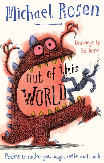 Out Of This World: The Weirdest Poems of All Time - Michael Rosen - Livros - HarperCollins Publishers - 9780008517175 - 29 de agosto de 2024