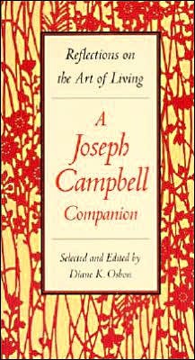A Joseph Campbell Companion: Reflections on the Art of Living - Diane Osbon - Kirjat - HarperCollins - 9780060926175 - perjantai 12. toukokuuta 1995