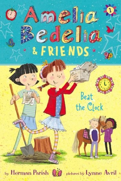 Amelia Bedelia & Friends #1: Amelia Bedelia & Friends Beat the Clock - Amelia Bedelia & Friends - Herman Parish - Bøker - HarperCollins Publishers Inc - 9780062935175 - 3. september 2019