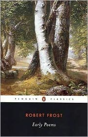 Cover for Robert Frost · Early Poems (Penguin Twentieth-century Classics) (Paperback Book) (1998)