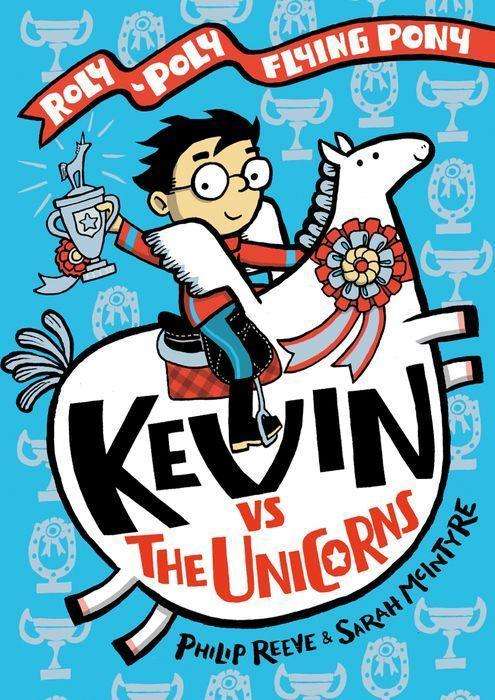 Cover for Philip Reeve · Kevin vs the Unicorns (Hardcover bog) (2021)