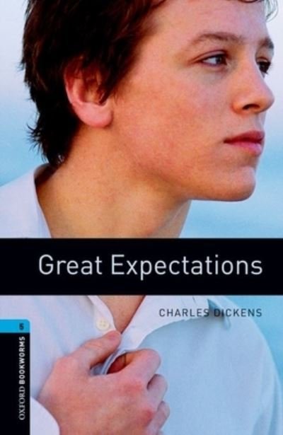 Cover for Charles Dickens · Oxford Bookworms Library: Level 5:: Great Expectations audio pack - Oxford Bookworms Library (Book) (2016)