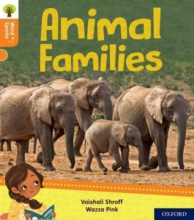 Cover for Vaishali Shroff · Oxford Reading Tree Word Sparks: Level 6: Animal Families - Oxford Reading Tree Word Sparks (Paperback Book) (2020)