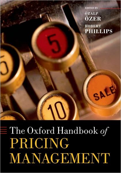 Cover for Ozalp Ozer · The Oxford Handbook of Pricing Management - Oxford Handbooks (Hardcover Book) (2012)