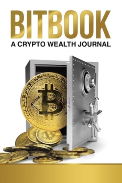 Cover for Victor Al Scale · Bitbook A Crypto Wealth Journal (Paperback Book) (2021)