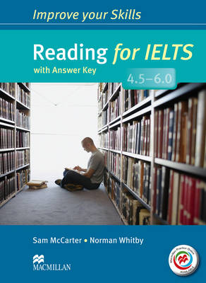 Cover for Sam McCarter · Improve Your Skills: Reading for IELTS 4.5-6.0 Student's Book with key &amp; MPO Pack (Book) (2014)