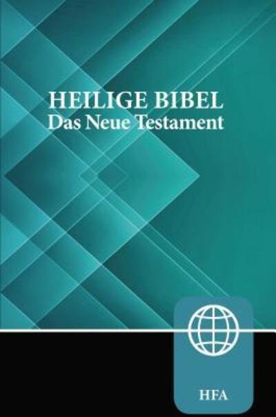 Hoffnung fur Alle: German New Testament, Paperback - Zondervan - Livres - Zondervan - 9780310454175 - 23 juillet 2019