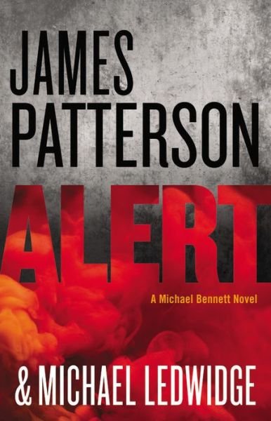 Cover for James Patterson · Alert (Inbunden Bok) (2015)