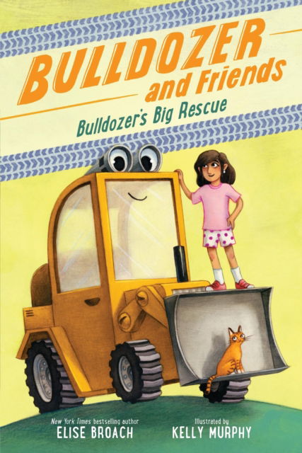 Bulldozer's Big Rescue - Elise Broach - Książki - Little, Brown & Company - 9780316564175 - 12 lutego 2025