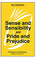 Robert Clarke · Sense and Sensibility & Pride and Prejudice: Jane Austen - New Casebooks (Paperback Book) (1994)