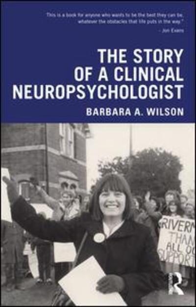 Cover for Barbara A. Wilson · The Story of a Clinical Neuropsychologist (Paperback Book) (2019)