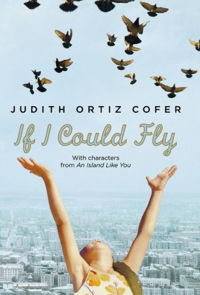 Cover for Judith Ortiz Cofer · If I Could Fly (Inbunden Bok) [First edition] (2011)