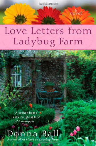 Cover for Donna Ball · Love Letters from Ladybug Farm - A Ladybug Farm Novel (Paperback Book) (2010)