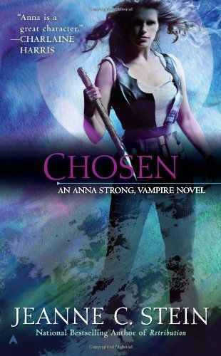 Cover for Jeanne C. Stein · Chosen (Paperback Book) (2010)