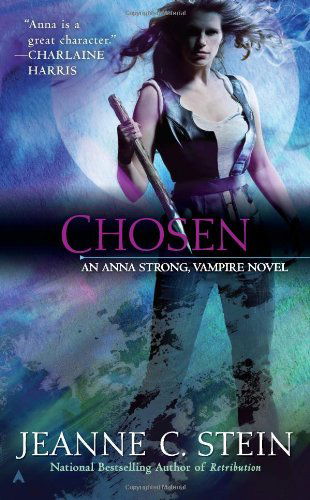 Chosen - Jeanne C. Stein - Książki - Penguin Putnam Inc - 9780441019175 - 31 sierpnia 2010